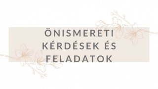 Önismereti kérdések és feladatok - 5. lecke