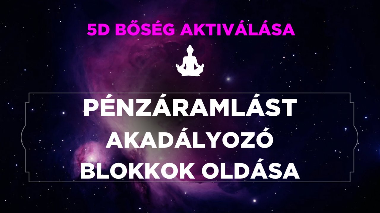 PÉNZÁRAMLÁST AKADÁLYOZÓ BLOKKOK OLDÁSA